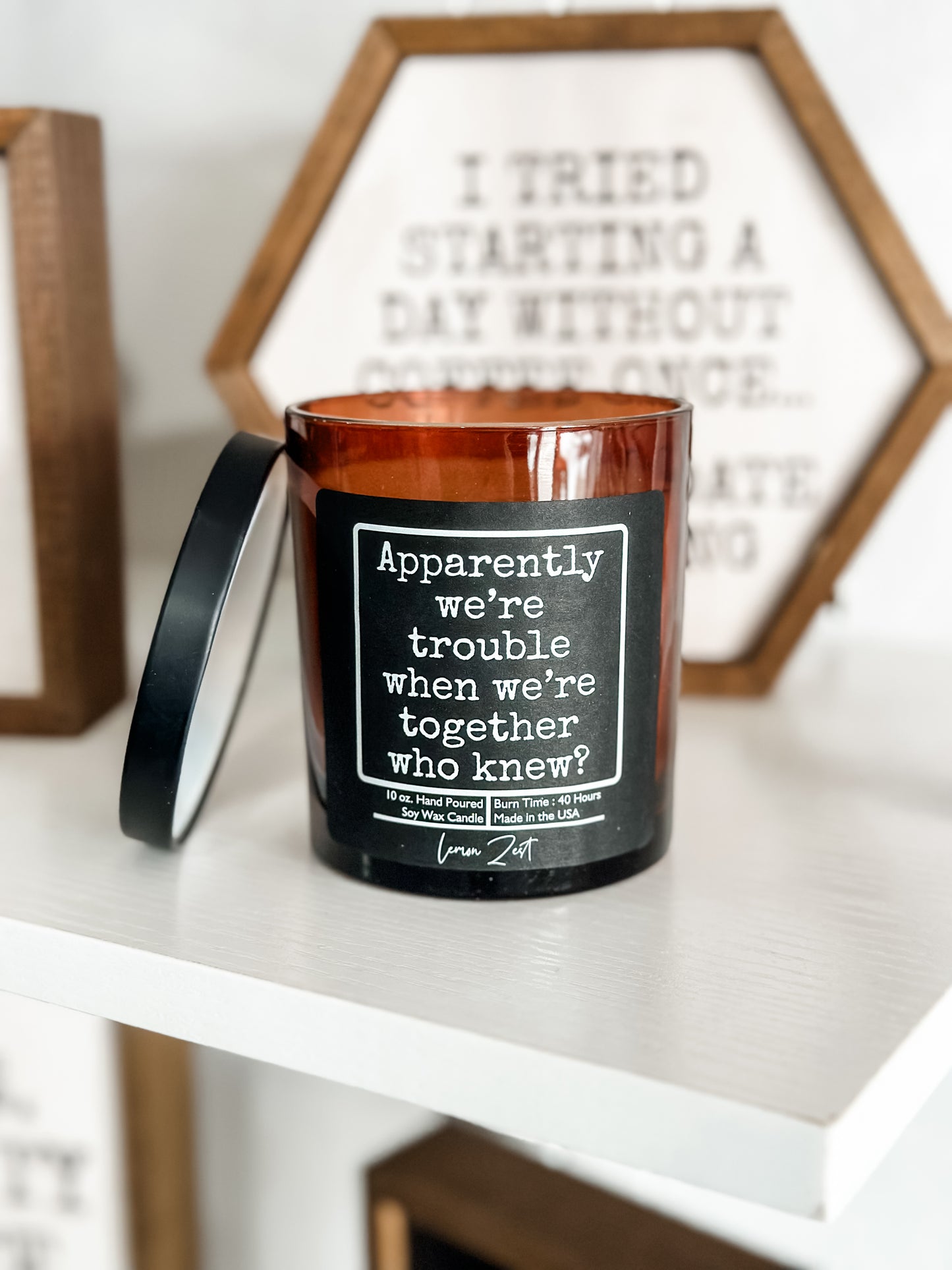 Apparently We're Trouble Candle - Lemon Zest