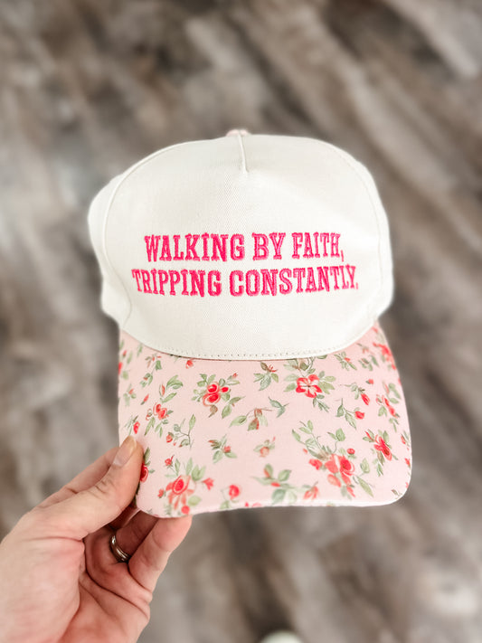 Walking By Faith, Tripping Constantly Floral Hat