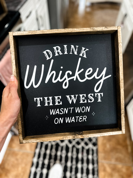 Drink Whiskey Wood Sign