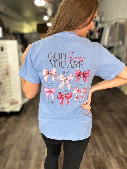 God Says You Are… Graphic Tee (Adult)