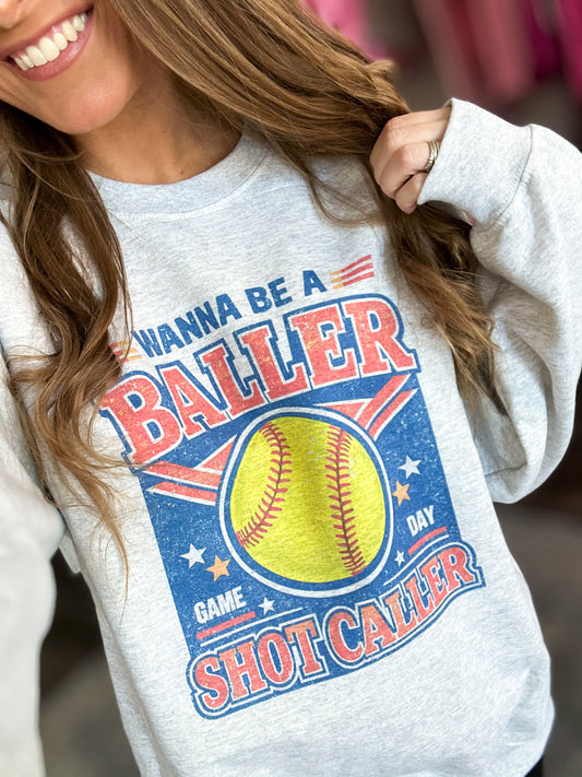 Wanna Be A Baller Crewneck (Softball)