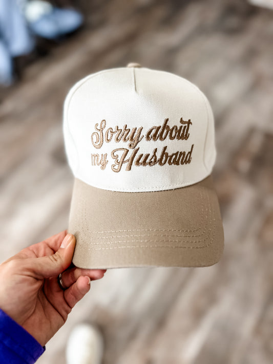 Sorry About My Husband Hat - Tan
