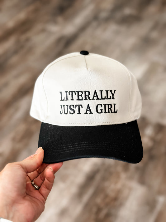 Literally Just A Girl Hat