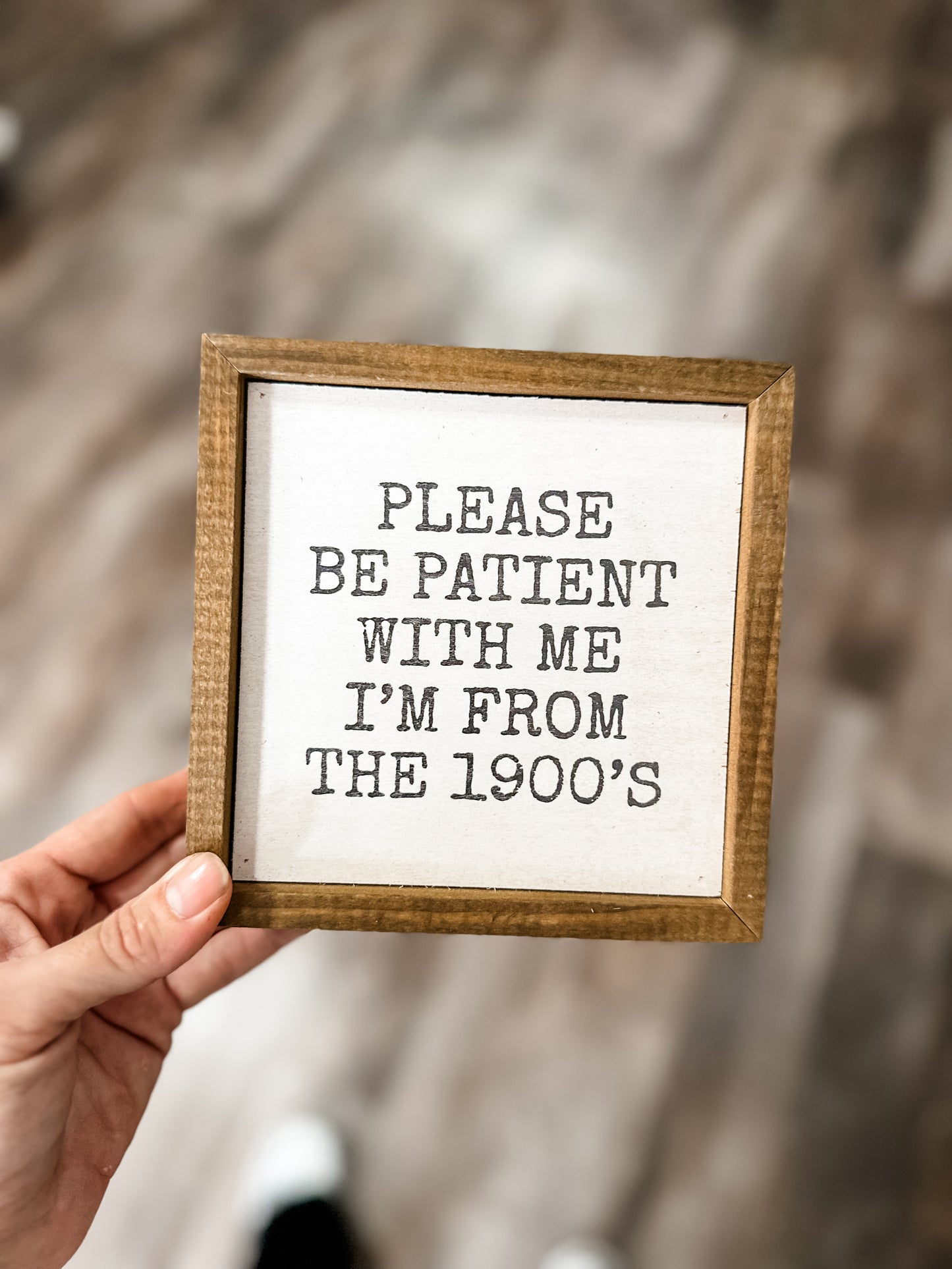 Please Be Patient With Me Sign