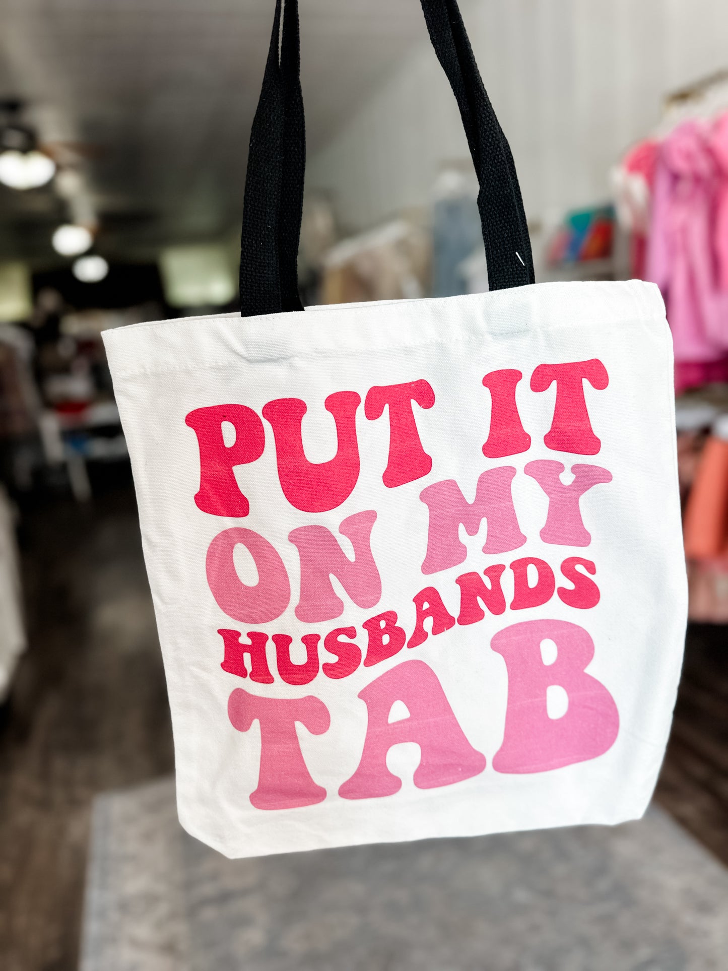 Put It On My Husbands Tab Canvas Tote